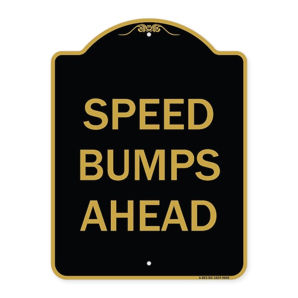 Designer Series-Speed Bumps Ahead, Black & Gold Heavy-Gauge Aluminum, 24" x 18", BG-1824-9888
